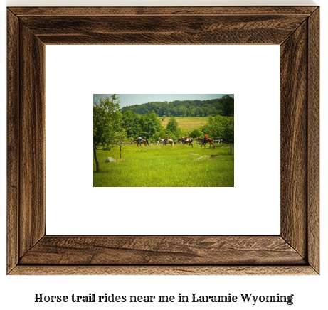 horse trail rides near me in Laramie, Wyoming